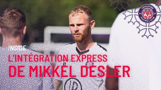 Inside - L'intégration express du défenseur danois Mikkel Desler