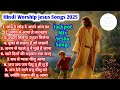 hindi worship jesus songs jackpot mix yeshu songs uddhaar milega