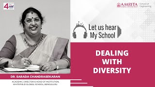 Let Us Hear! My School! - Dr. Sarada Chandrasekaran | Dealing with Diversity