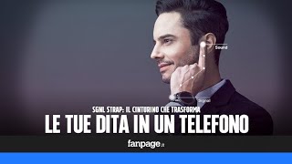 Sgnl Strap, il cinturino che trasforma le tue dita in un telefono