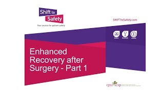 Enhanced Recovery After Surgery - Part 1