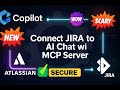 Atlassian MCP Server + GitHub Copilot in VS Code| JIRA or CONFLUENCE Automation Made Easy and Secure