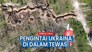 Drone Rusia Jatuhkan Granat Tepat ke Dalam Parit, Pengintai Ukraina di Dalam Tewas!