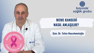 Meme kanseri nasıl anlaşılır? Meme kanseri belirtileri nelerdir?