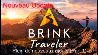 Brink Traveler Updates Part. 1