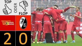 Union Berlin - SC Freiburg 2:0 | Top oder Flop?