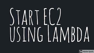 Starting EC2 Instance using AWS Lambda