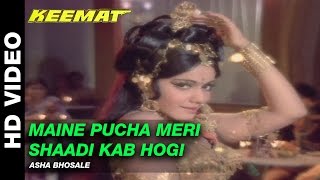 Maine Pucha Meri Shaddi Kab Hogi - Keemat | Asha Bhonsle | Dharmendra \u0026 Rekha