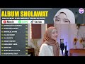 assholatu alannabi nissa sabyan full album sholawat sholawat badar sholawat nabi merdu 2025