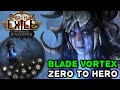 Zero to Hero - Cold Blade Vortex - Part 1 | Settlers of Kalguur | Path of Exile 3.25