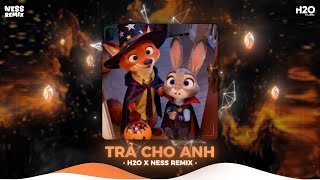 Trả Cho Anh Remix, Hẹn Hò Nhưng Không Yêu Remix ♫ Em Trả Cho Anh Tự Do Remix TikTok 2026