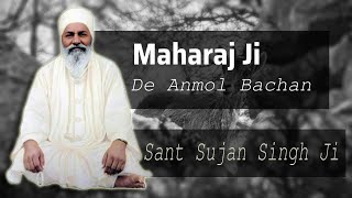 Menu Aap Da Bana Lo Gola - Kirtan Sant Sujan Singh Ji - MAHARAJ JI DE ANMOL BACHAN🙏 ਅਨਮੋਲ ਬਚਨ