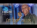 Antônio Carllos | Hoje | Clip Oficial