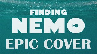 Finding Nemo | EPIC COVER VERSION