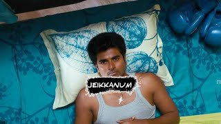 Jeikkanum.... Tamil motivation Whatsapp status