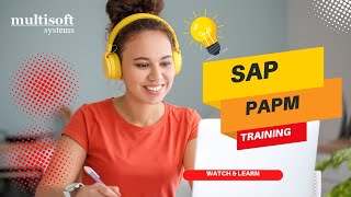 SAP PaPM: A Comprehensive Guide | Multisoft Systems