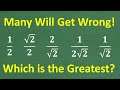 Which is the greatest fraction? Many can’t figure it out with NO Calculator!