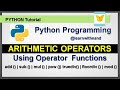 Python Operator Module / In-built Functions - Arithmetic Operators , Python programming, coding