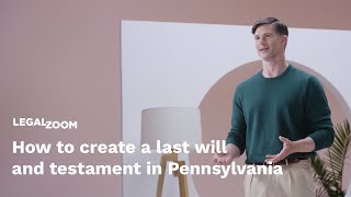 How to create a last will and testament in Pennsylvania