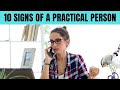 10 things practical people always do (but never talk about)