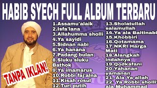 habib syech full album 2021 Tanpa iklan