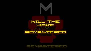 DoMorr - Kill the Joke [Remastered] [Official Audio]