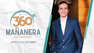 Mañanera 360 | Jueves 26 Septiembre 2024