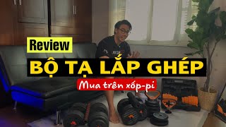 Review: BỘ TẠ LẮP GHÉP  mua trên Xốp-pi