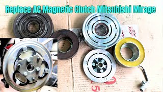 How To Replace AC Magnetic Clutch Mitsubishi Mirage