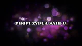 Phopi Zydua Sai U. Mara Praise and Worship song. Mara Reithaina Hla. Mara Gospel Song. Mara hla