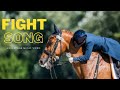 Fight Song | Equestrian Music Video