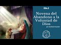 Día 2 - Novena del Abandono a la Voluntad de Dios