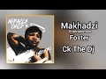 makhadzi entertainment foster official audio feat. ck the dj