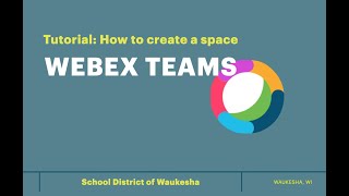 WebEx Teams: How to create a space