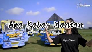 Download Lagu Apa Kabar Mantan Safira Inema Lirik Lagu... MP3 Gratis