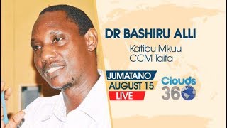 LIVE: #Clouds360 EXCLUSIVE INTERVIEW NA KATIBU MKUU WA CCM DR. BASHIRU ALLY