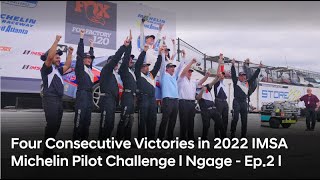 Four Consecutive Victories in 2022 IMSA Michelin Pilot Challenge (IMPC) | Hyundai N - Ngage Ep.2