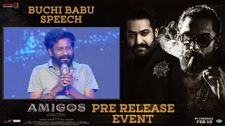Buchi Babu Speech | Amigos Pre Release Event | Kalyan Ram | Ashika Ranganath | Rajendra Reddy