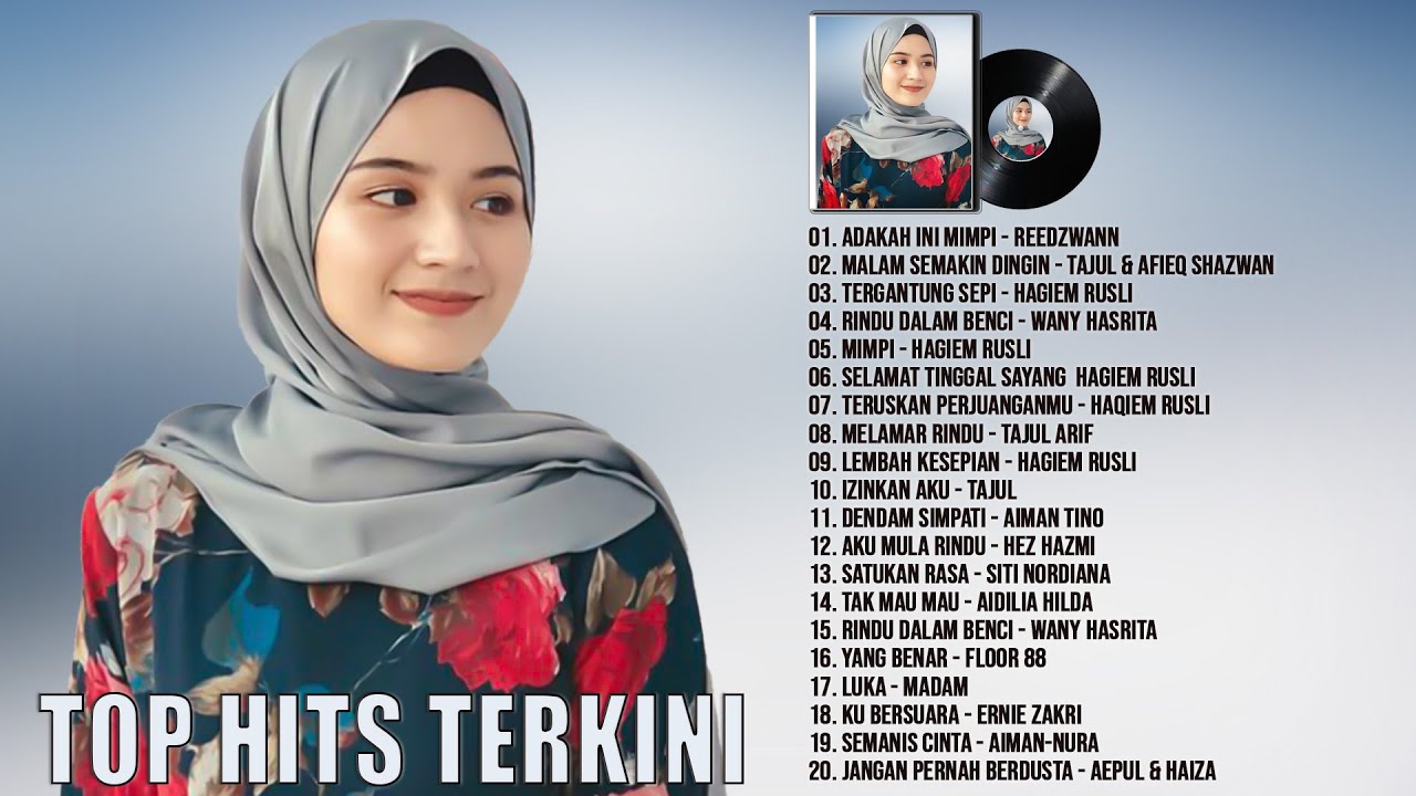 Top Lagu Baru Malaysia 2021 ~ Lagu Baru Malaysia Popular 2021 Paling ...