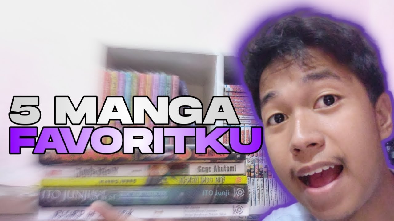 5 MANGA FAVORITKU (Rekomendasi Manga Terbaik) - YouTube