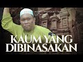 Ustaz Auni Mohamed :: Kaum Yang Dibinasakan