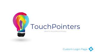 TouchPointers: Custom Login Page