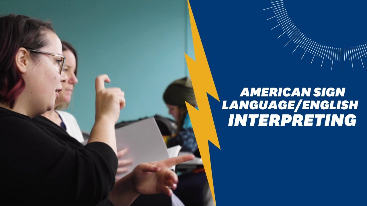 American Sign Language/English Interpreting - YouTube