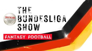 Bundesliga Fantasy Football MW 19 | OTB's FANTASY BUNDESLIGA SHOW