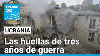 Ucrania y el panorama después de tres años de guerra • FRANCE 24 Español