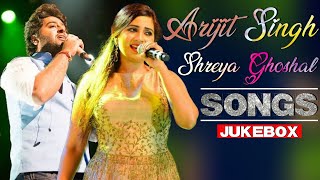 Arijit Singh & Shreya Ghoshal Superhit Songs Jukebox | Arjit Singh Shreya Ghoshal All New Hindi Song