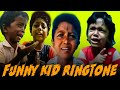 NEW BEST RINGTONE TAMIL | FUNNY KIDS RINGTONE