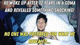 YOU WON'T BELIEVE WHAT HE SAID AFTER 12 YEARS IN A COMA!