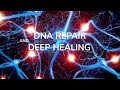 528 hz • Complete Body Regeneration | Repair Damaged DNA | Heal and Increase Vital Energy