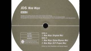 JDS - Nine Ways (Original Mix)